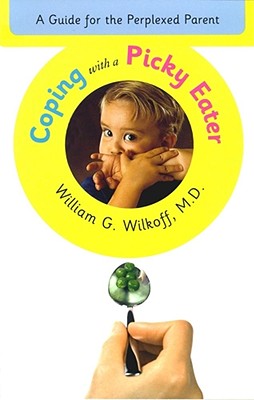 Coping with a Picky Eater: A Guide for