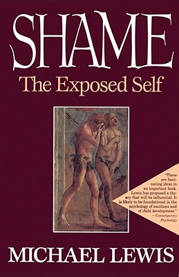 【预订】shame: the exposed self