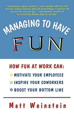 【预订】managing to have fun: how fun at work