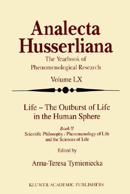 Life - The Outburst of Life in the Human