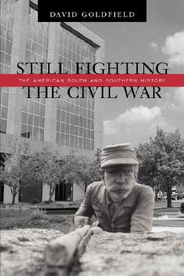 Still Fighting the Civil War: Th