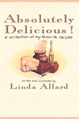 【预订】absolutely delicious!: a collection of