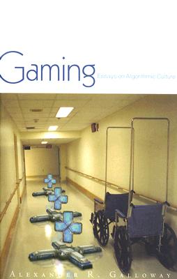 Gaming: Essays on Algorithmic