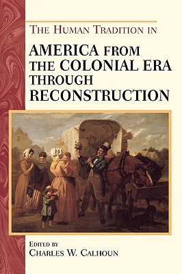 【预订】the human tradition in america from the