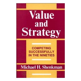 Value and Strategy: Competing