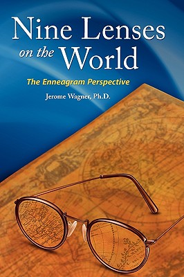 Nine Lenses on the World: The Enneagram