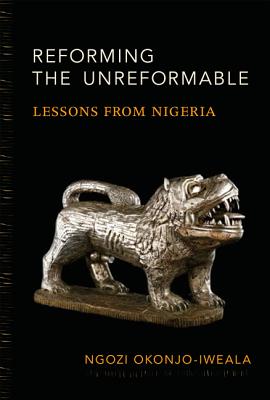 The Reforming the Unreformable: