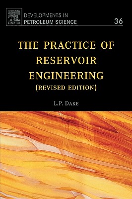 The Practice of Reservoir Engineering