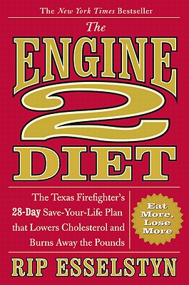 The Engine 2 Diet: The Texas