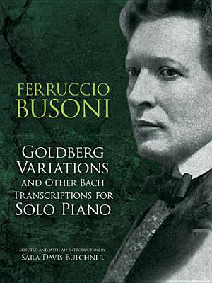 Goldberg Variations and Other Bach