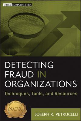 Detecting Fraud in Organizations: