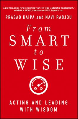 From Smart to Wise: Acting and Leading