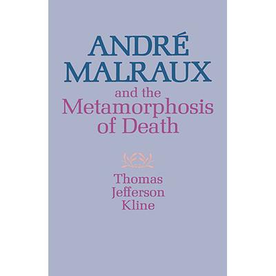 预订 Andre Malraux and the Metamorphosis of Death