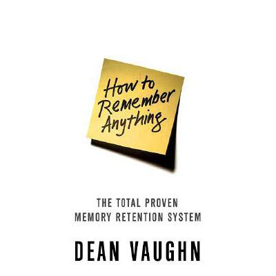 预订 How to Remember Anything: The Total Proven M...