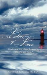 Labor of Love: For Those Who Hav