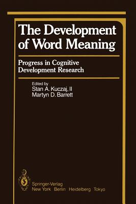 The Development of Word Meaning:
