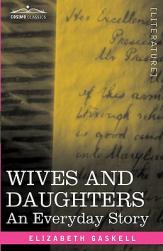 Wives and Daughters: An Everyda