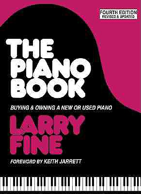 The Piano Book: Buying & Owning a New or