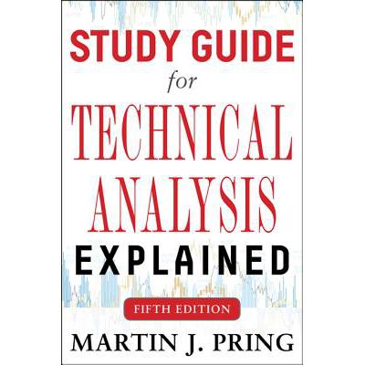 预订 Study Guide for Technical Analysis Explained...