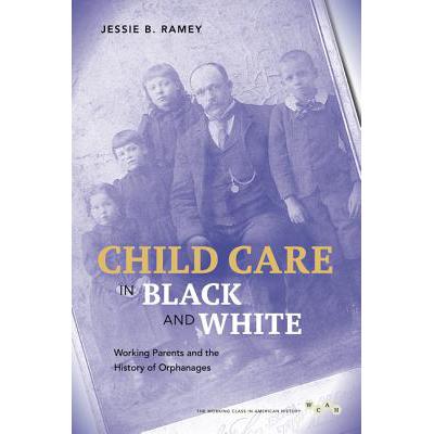 预订 Child Care in Black and White: Working Paren...