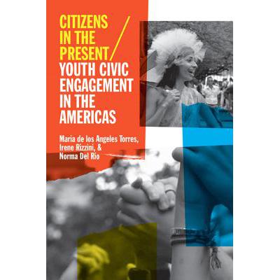 预订 Citizens in the Present: Youth Civic Engagem...