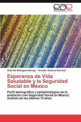 Esperanza de Vida Saludable y L