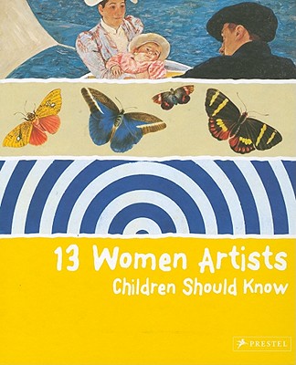 13 Women Artists Children Should