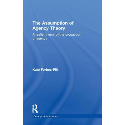 预订 The Assumption of Agency Theory: A Realist T...