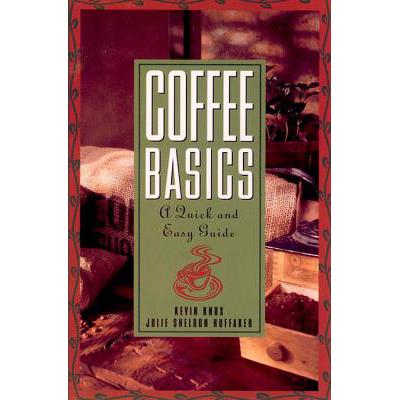 预订 Coffee Basics: A Quick and Easy Guide