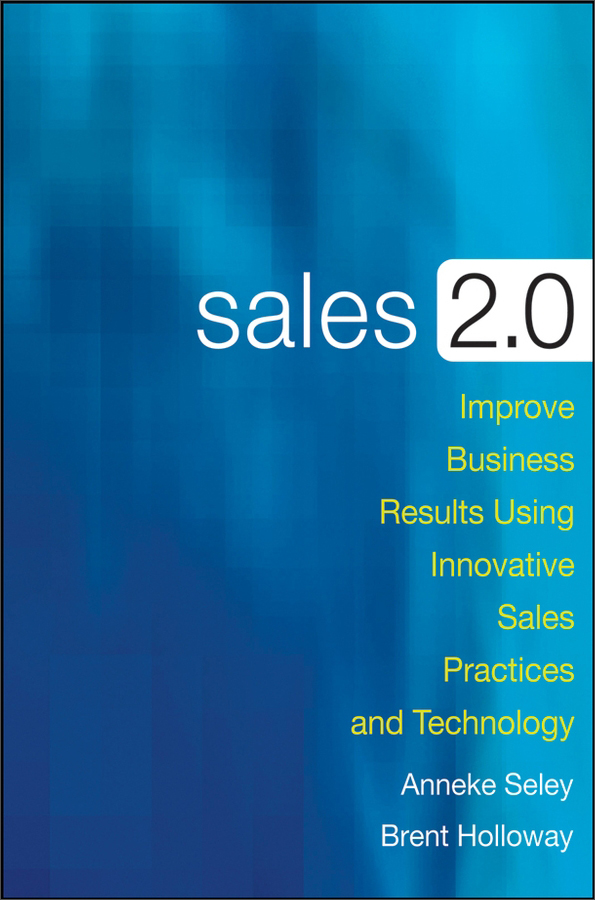 0: improve business results using innovative sales practices and