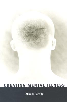 Creating Mental Illness