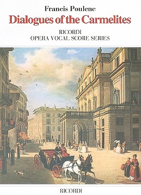 Dialogues of the Carmelites: Vocal