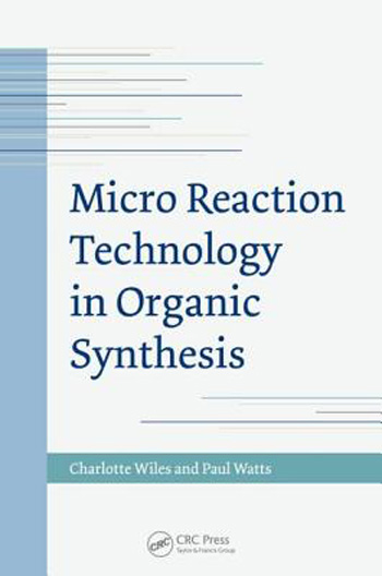 预订 Micro Reaction Technology in Organic Synthesis