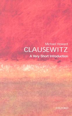 Clausewitz: A Very Sh