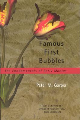 Famous First Bubbles: The Fundamentals