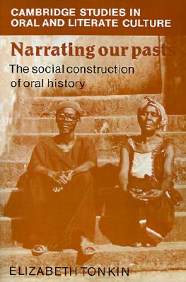 Narrating Our Pasts: The Social