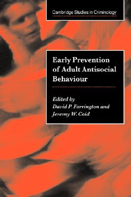 Early Prevention of Adult Antisocial