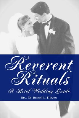 Reverent Rituals: A Brief Wedding