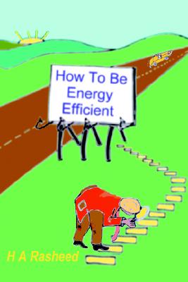 How to Be Energy Efficient