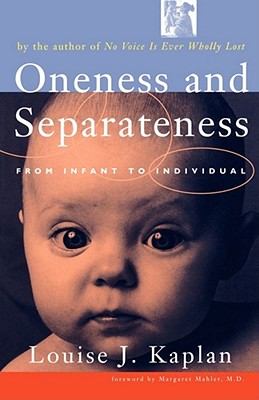 Oneness and Separateness: From Infant to