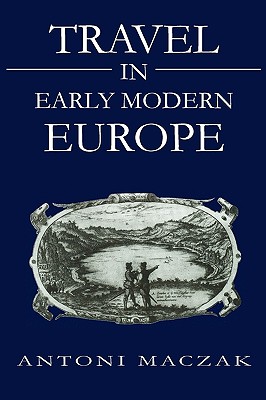 Travel In Early Modern Europe