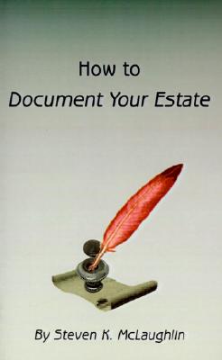 How to Document Your Estate