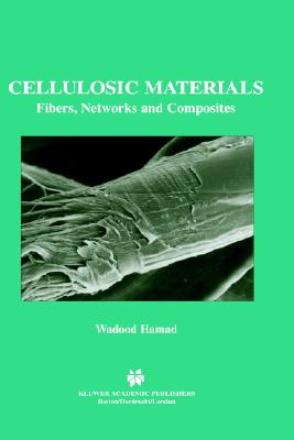 【预订】cellulosic materials: fibers, networks