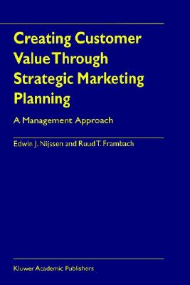 Creating Customer Value Through