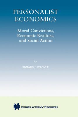 Personalist Economics: Moral