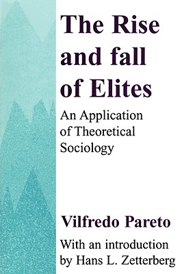 The Rise and Fall of Elites: An
