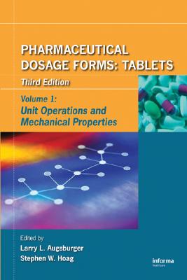 Pharmaceutical Dosage Forms: Tablets: