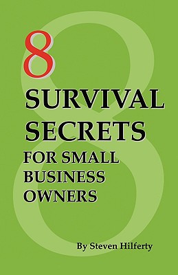 8 Survival Secrets for Small Business