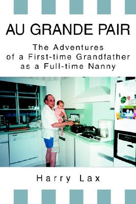 Au Grande Pair: The Adventures of a