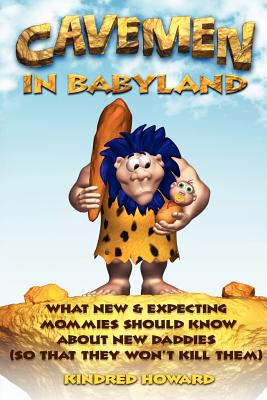 Cavemen in Babyland